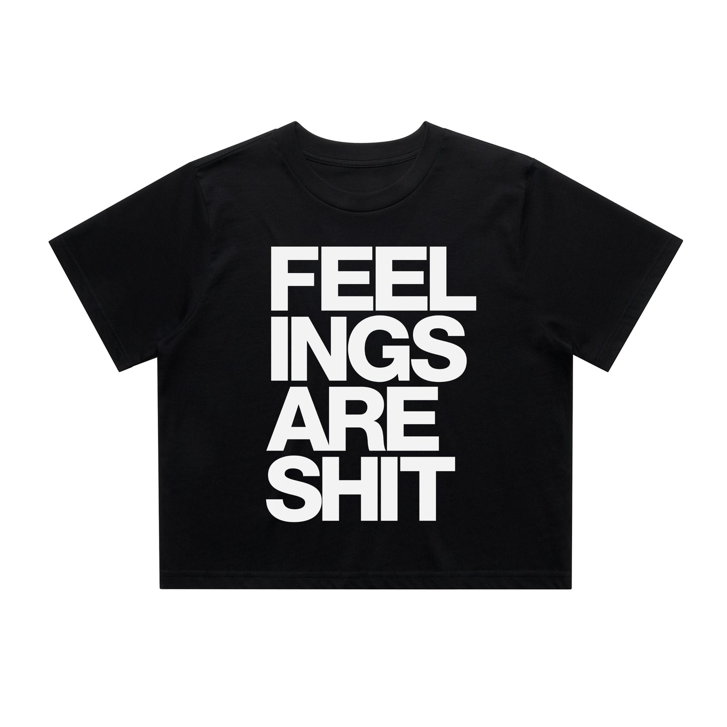 FEELINGS ARE SHIT Crop