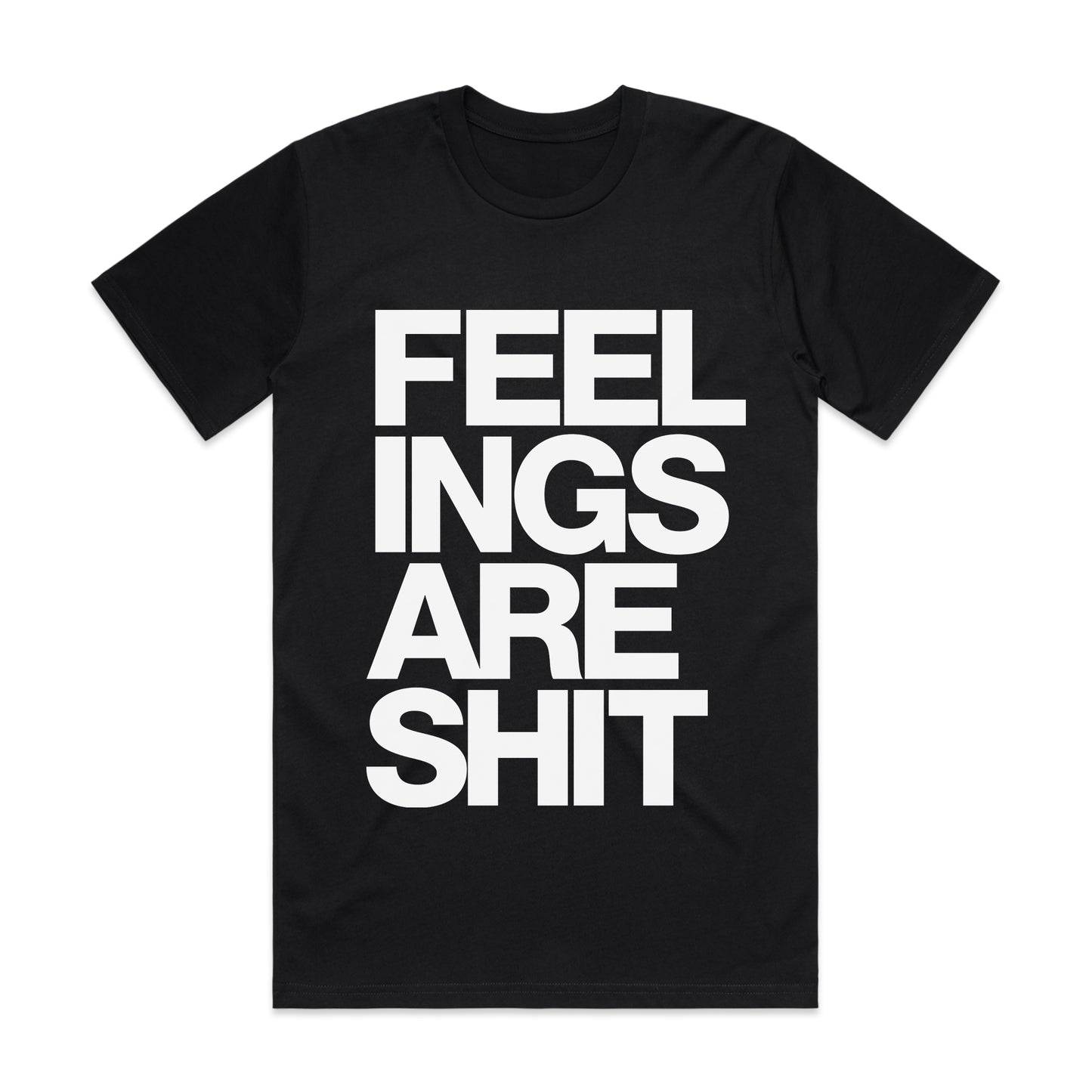 FEELINGS ARE SHIT